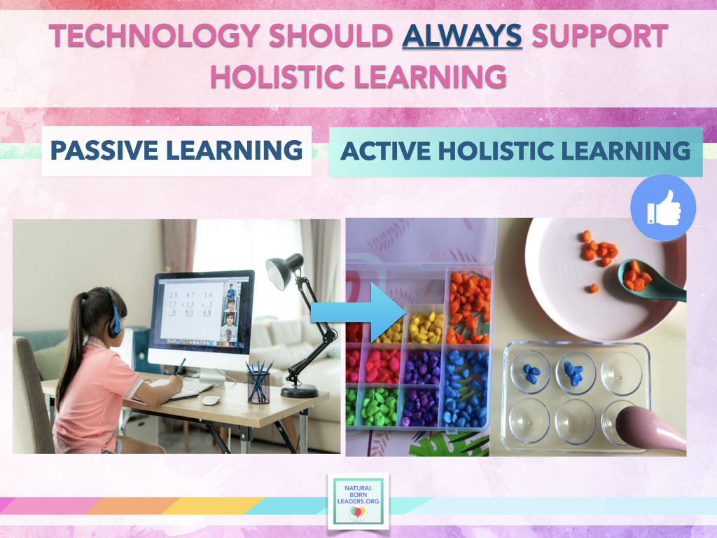 example of passive learning with use of technology and active holistic learning going beyond technology 